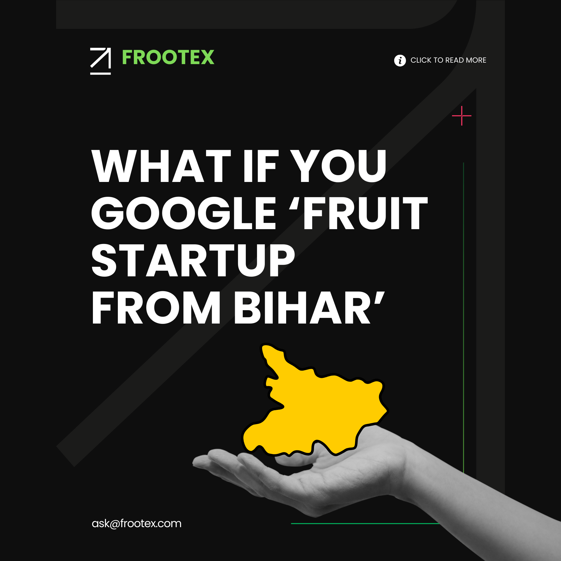 What If You Googled ‘Fruit Startup from Bihar’ ?